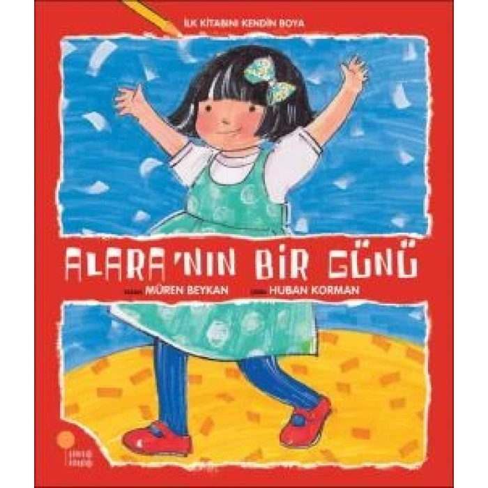 İlk Kitabını Kendin Boya - Alaranın Bir Günü