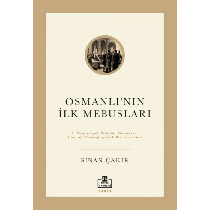 İlk Osmanlı Mebusları