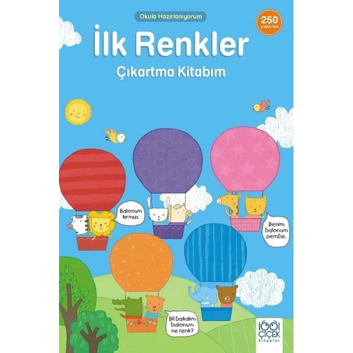 İlk Renkler Çıkartma Kitabım- 250 Çıkartma