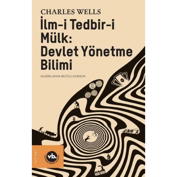 İlm-i Tedbir-i Mülk - Devlet Yönetme Bilimi