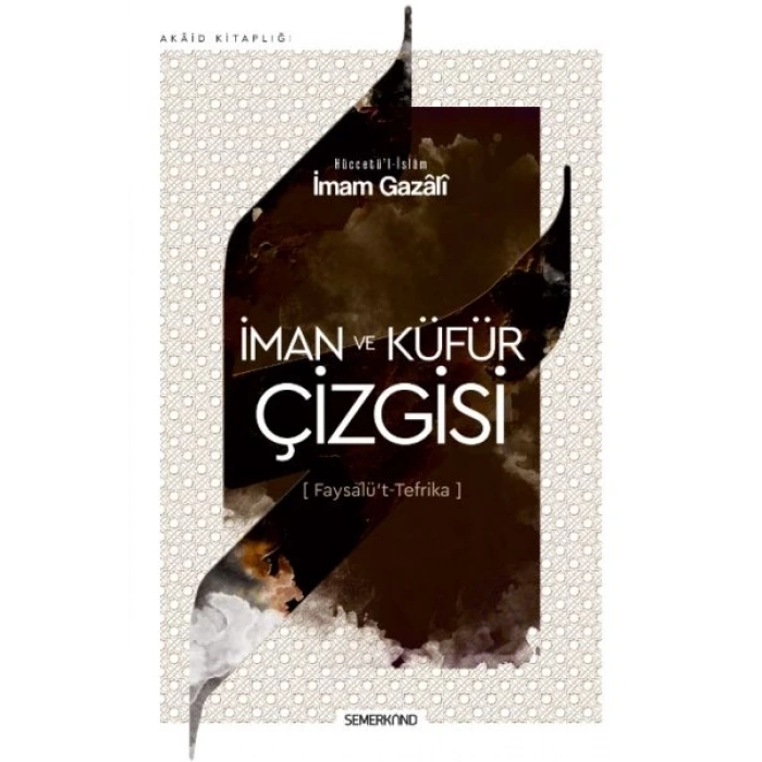 İman ve Küfür Çizgisi - Faysalüt Tefrika