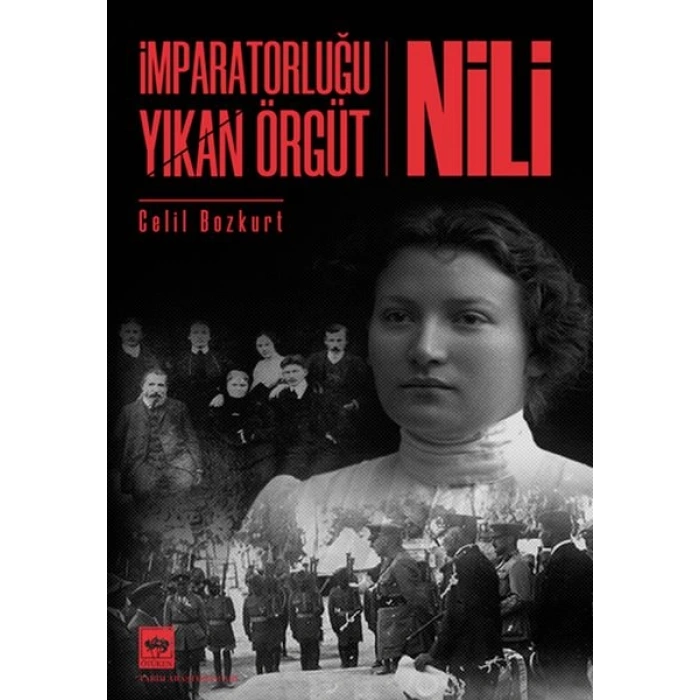 İmparatorluğu Yıkan Örgüt - Nili