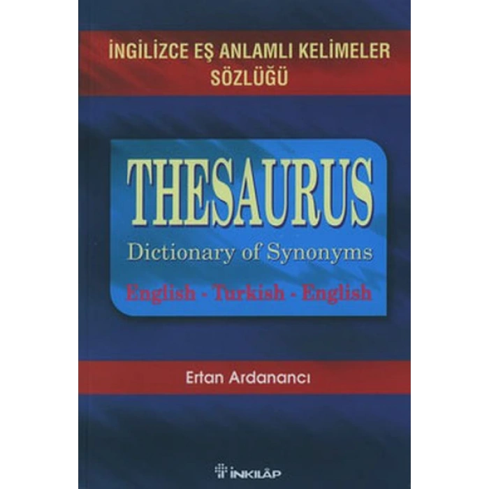 İngilizce Eş Anlamlı Kelimeler Sözlüğü-Thesaurus