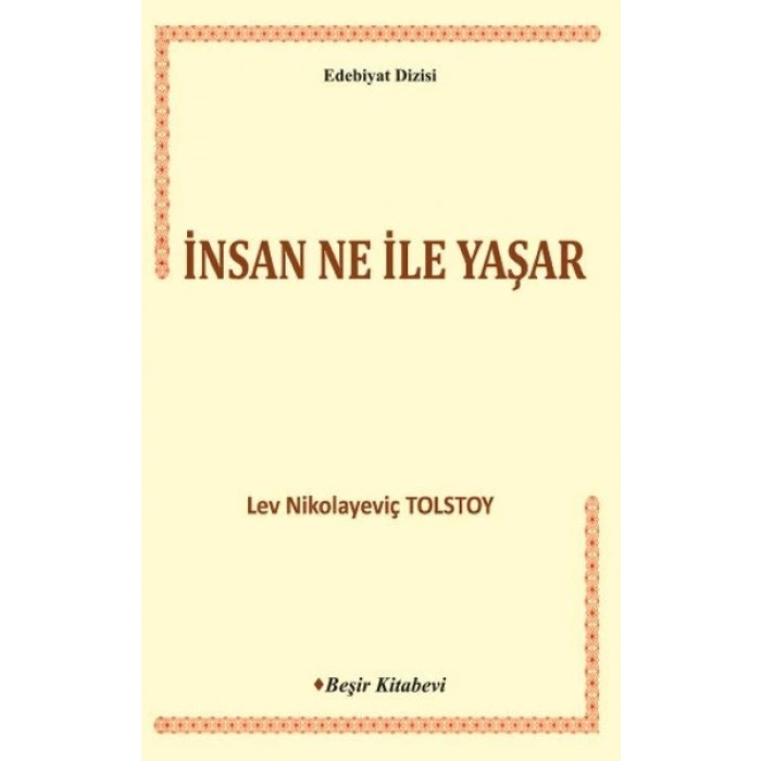 İnsan Ne ile Yaşar