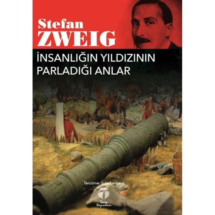 İnsanlığın Yıldızının Parladığı Anlar