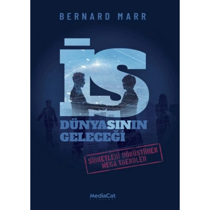 İş Dünyasının Geleceği