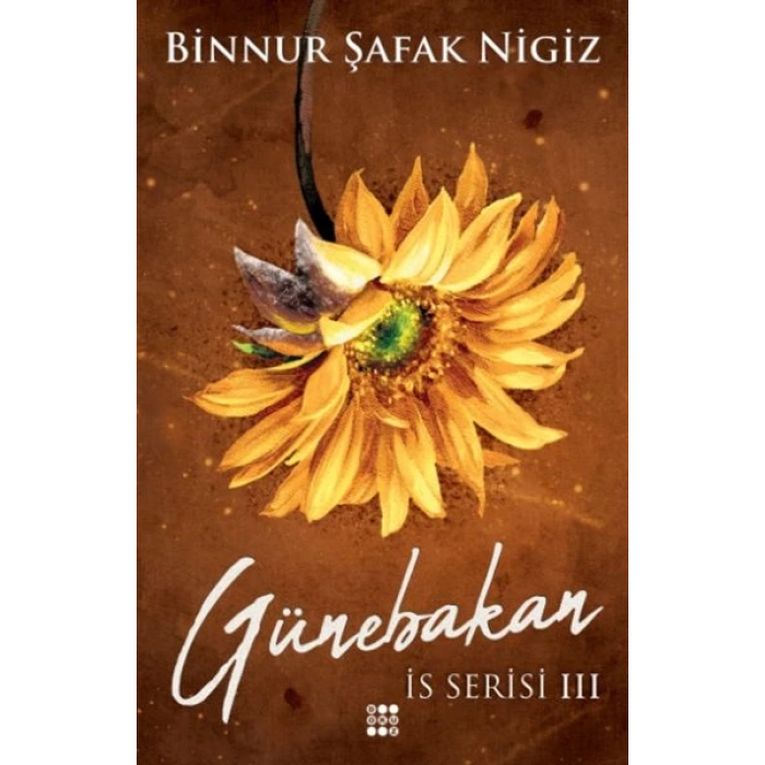 İs Serisi 3 - Günebakan (Ciltli)