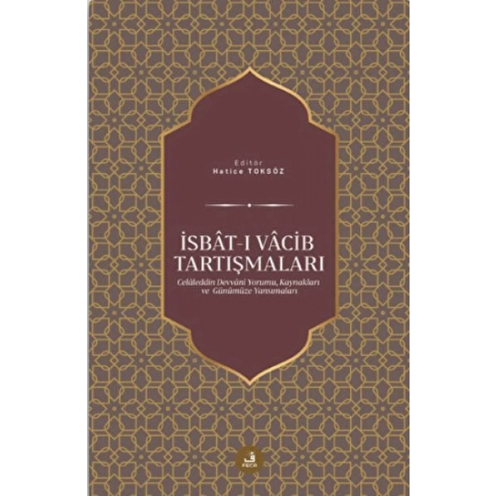 İsbat-ı Vacib Tartışmaları