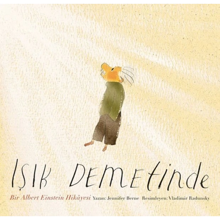 Işık Demetinde - Bir Albert Einstein Hikayesi-Ciltli