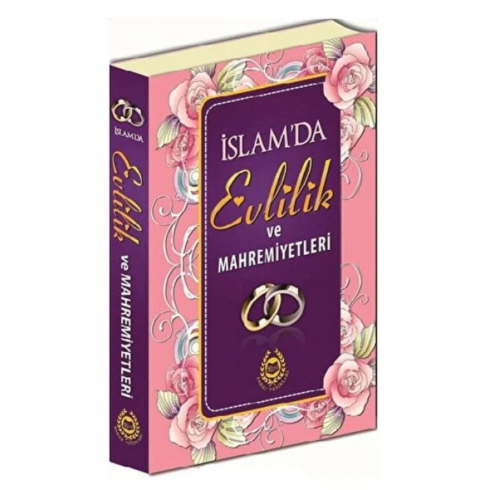 İslamda Evlilik ve Mahremiyetleri