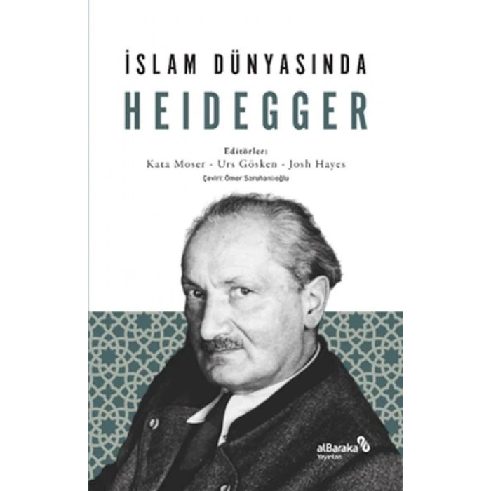 İslam Dünyasında Heidegger