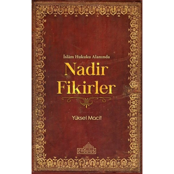 İslam Hukuku Alanında Nadir Fikirler