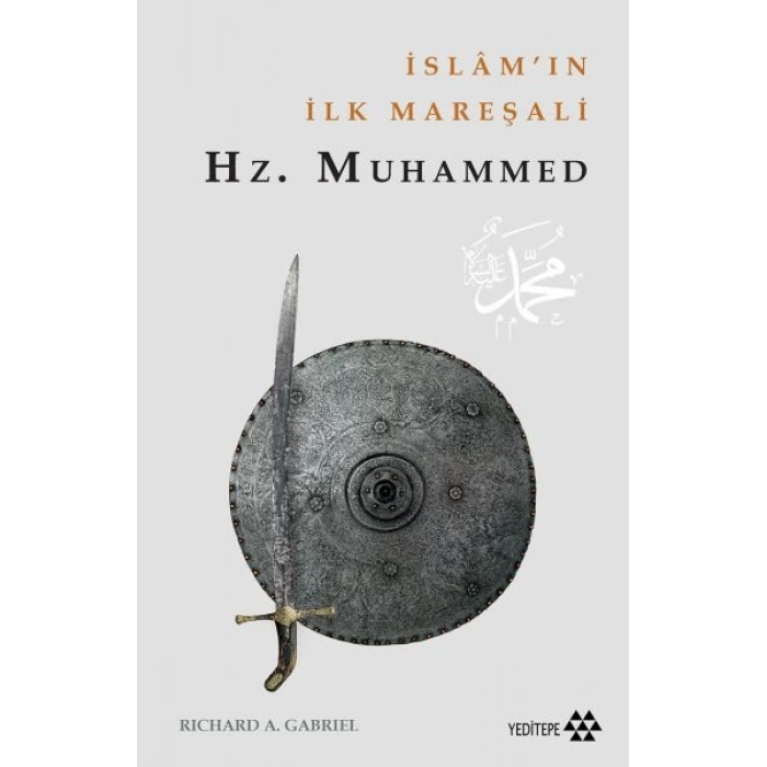 İslamın İlk Mareşali Hz. Muhammed