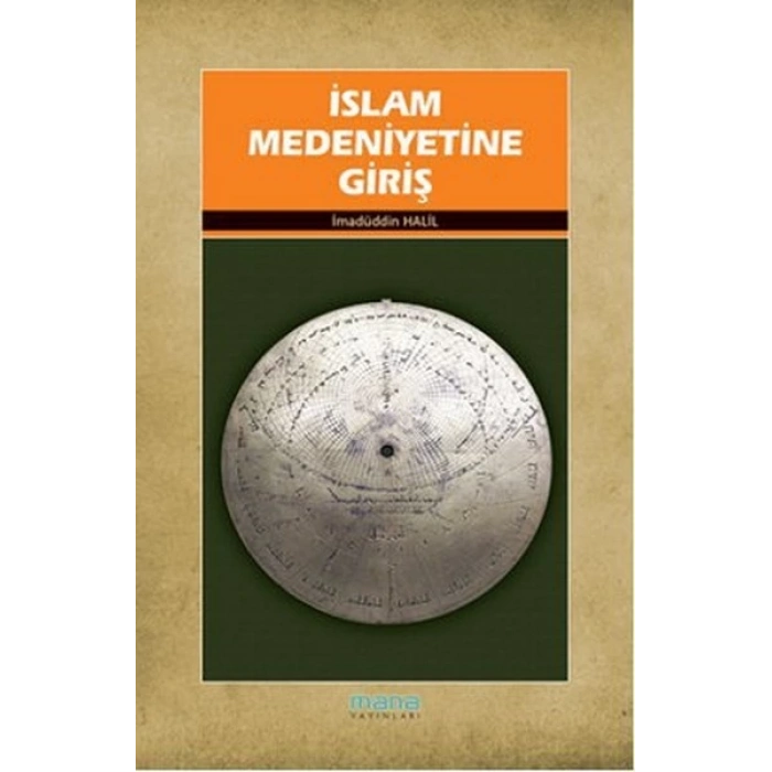 İslam Medeniyetine Giriş