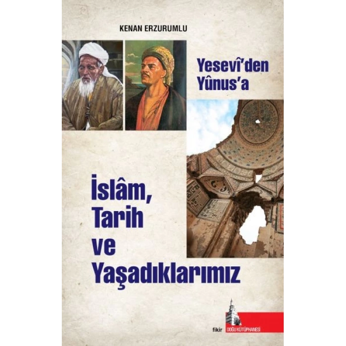 İslam Tarih ve Yaşadıklarımız