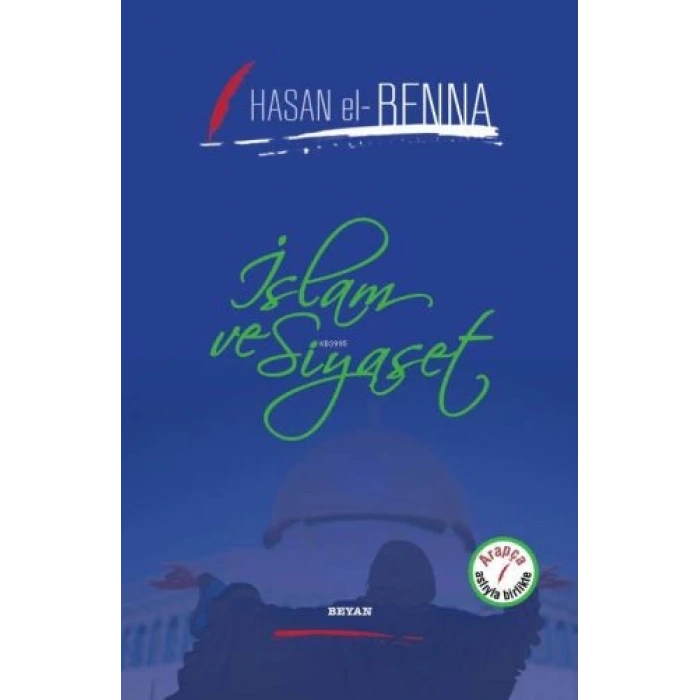 İslam ve Siyaset (Ciltli)