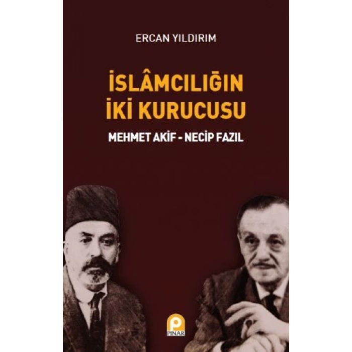 İslamcılığın İki Kurucusu