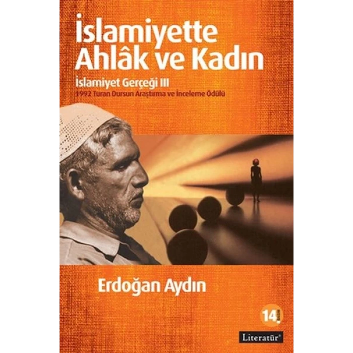 İslamiyette Ahlak ve Kadın / İslamiyet Gerçeği III