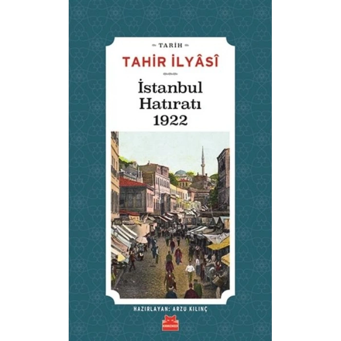 İstanbul Hatıratı 1922