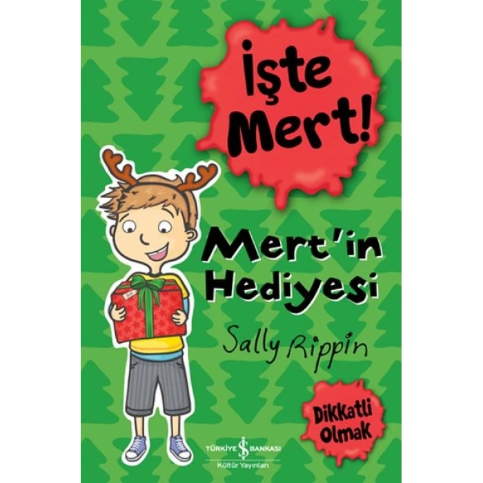 İşte Mert! - Mertin Hediyesi - Dikkatli Olmak