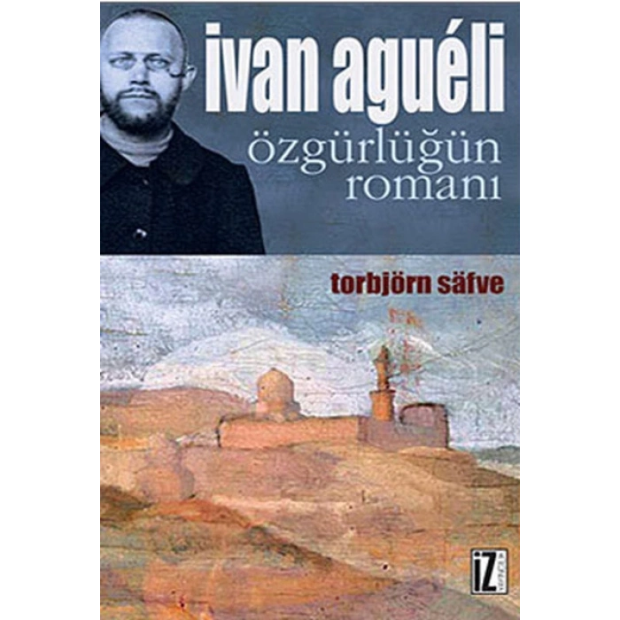 Ivan Agueli  Özgürlüğün Romanı