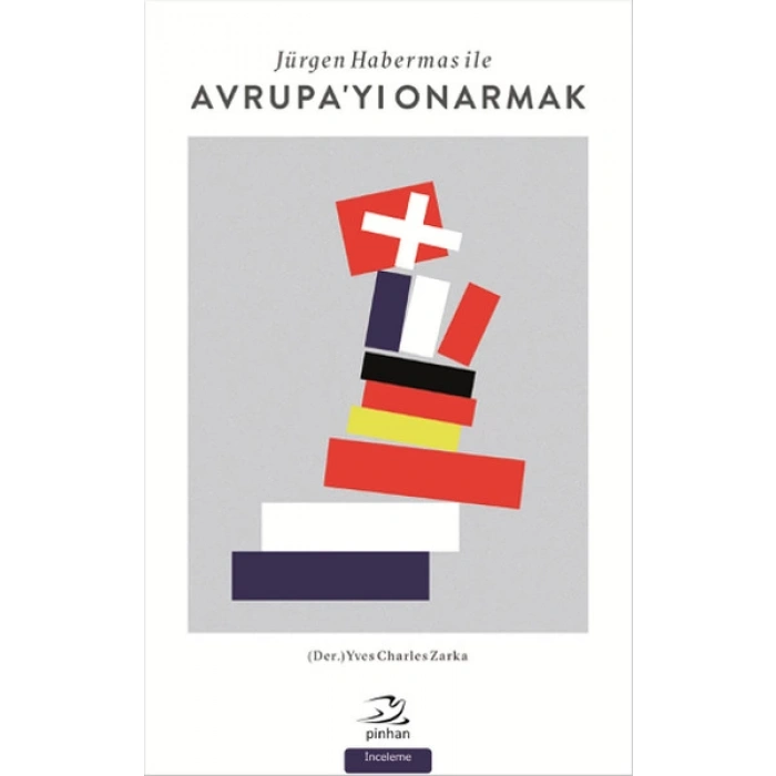 Jürgen Habermas ile Avrupayı Onarmak