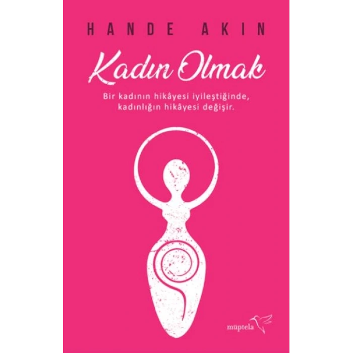 Kadın Olmak