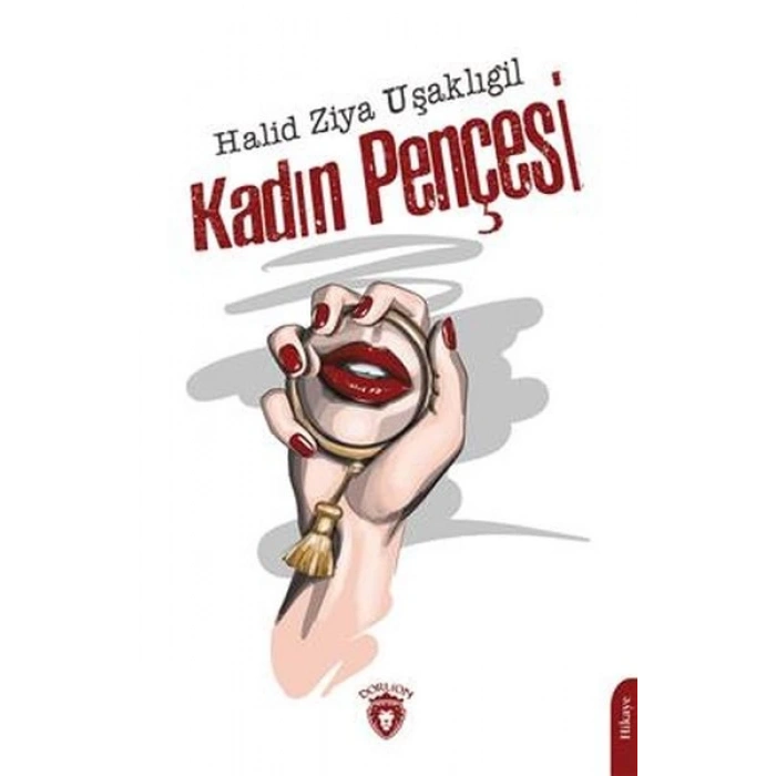 Kadın Pençesi - Unutturmadıklarımız Serisi
