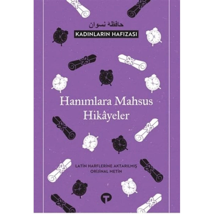 Kadınların Hafızası - Hanımlara Mahsus Hikayeler