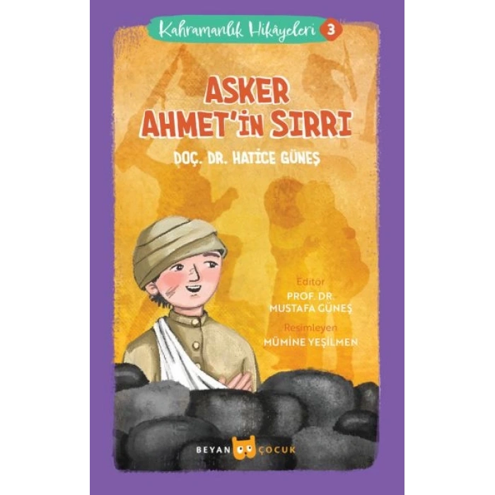 Kahramanlık Hikayeleri 3 - Asker Ahmetin Sırrı