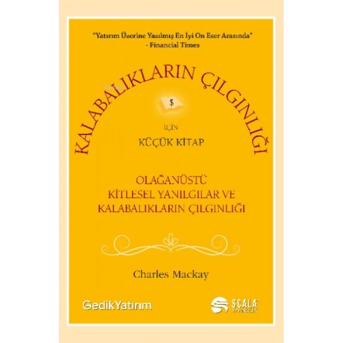 Kalabalıkların Çılgınlığı İçin Küçük Kitap