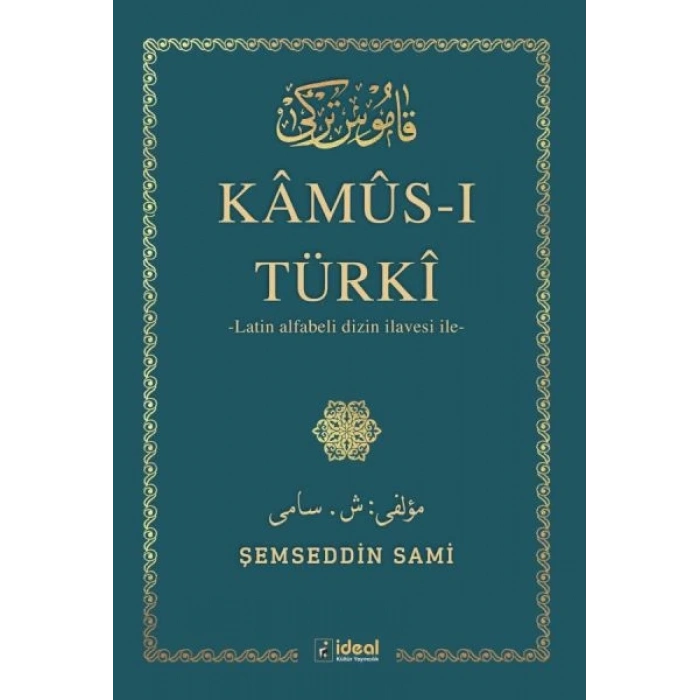 Kamus-I Türki - (Arap Alfabesi) İle Latin Alfabeli Dizin İlavesi