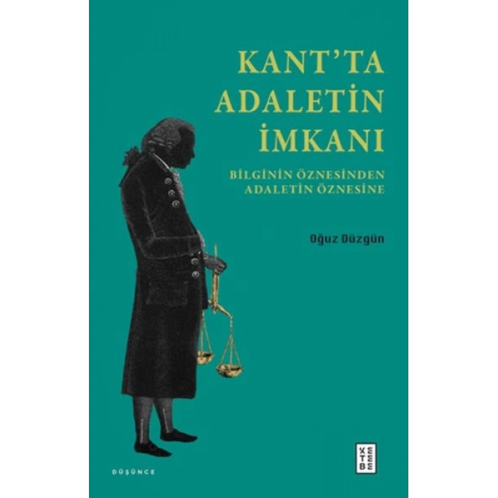 Kant’ta Adaletin İmkanı