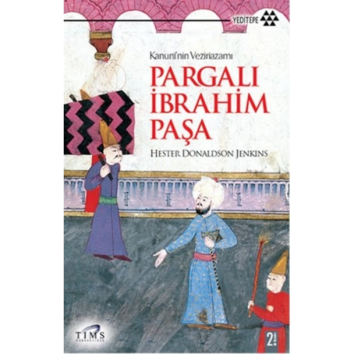 Kanuni’nin Veziriazamı Pargalı İbrahim Paşa