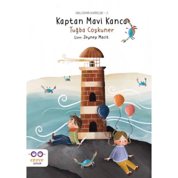 Kaptan Mavi Kanca – Saklı Dünya Hikâyeleri