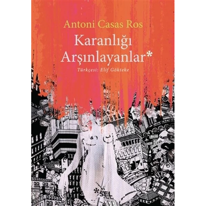 Karanlığı Arşınlayanlar