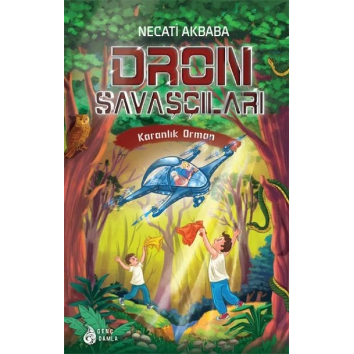 Karanlık Orman - Dron Savaşçıları