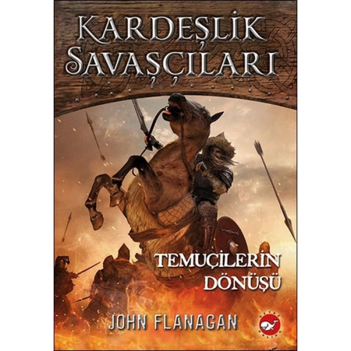 Kardeşlik Savaşçıları 8 - Temuçilerin Dönüşü