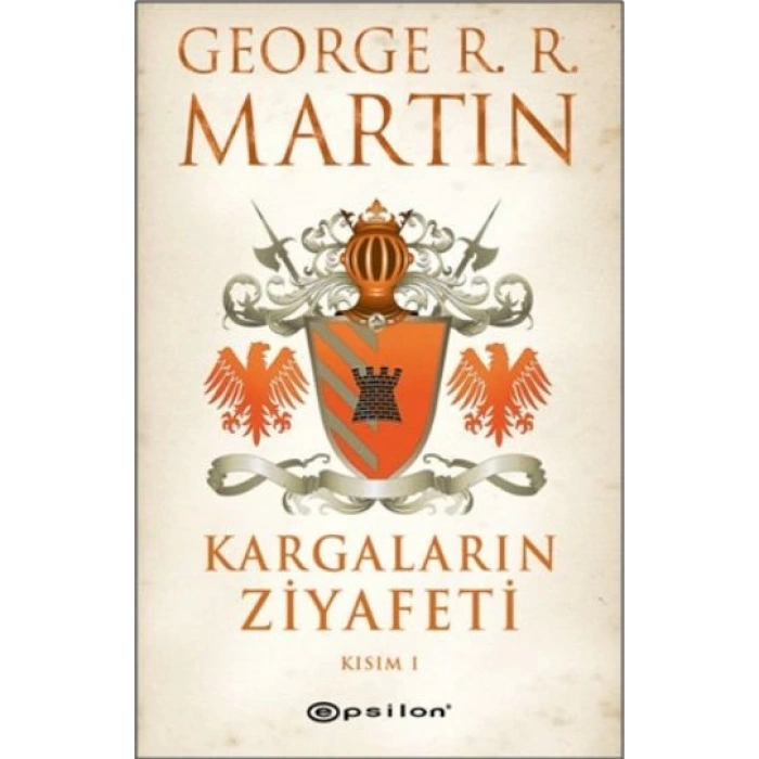 Kargaların Ziyafeti Kısım 1 / Buz ve Ateşin Şarkısı 4