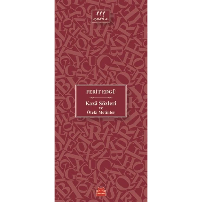 Kaza Sözleri ve Öteki Metinler
