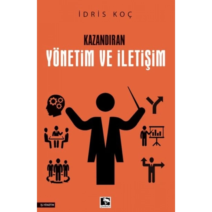 Kazandıran Yönetim Ve İletişim