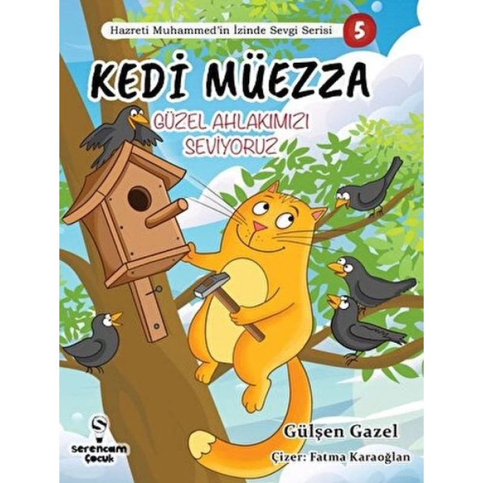 Kedi Müezza Güzel Ahlakımızı Hazreti Muhammed’in İzinde Sevgi Serisi 3