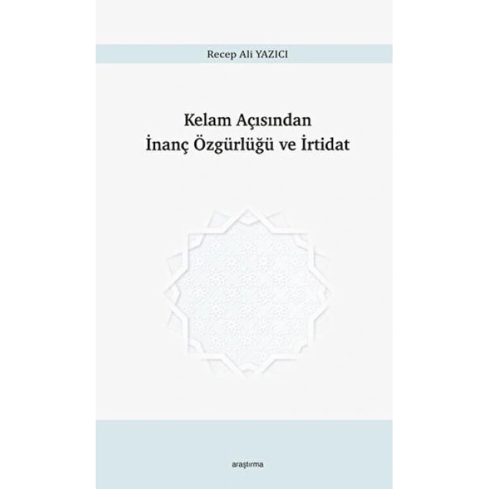 Kelam Açısından İnanç Özgürlüğü ve İrtidat