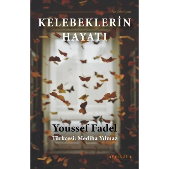 Kelebeklerin Hayatı