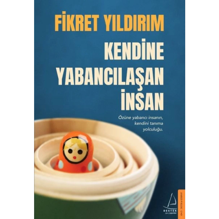 Kendine Yabancılaşan İnsan