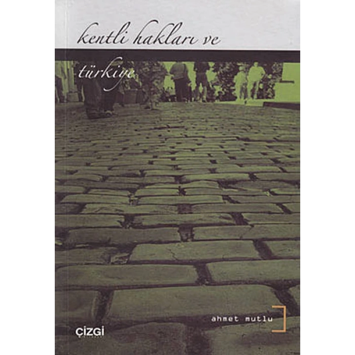 Kentli Hakları ve Türkiye