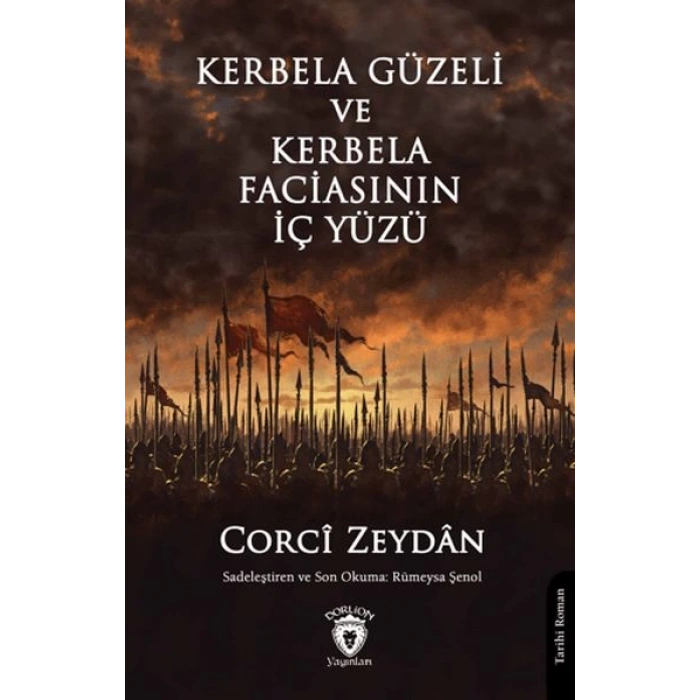 Kerbela Güzeli ve Kerbela Faciasının İç Yüzü