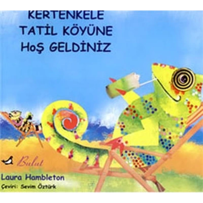 Kertenkele Tatil Koyüne Hoşgeldiniz