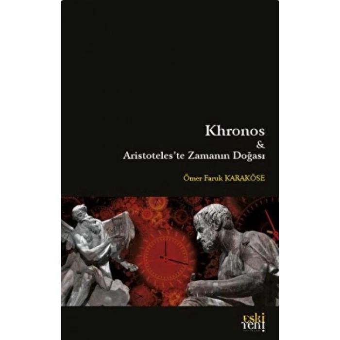 Khronos ve Aristoteleste Zamanın Doğası