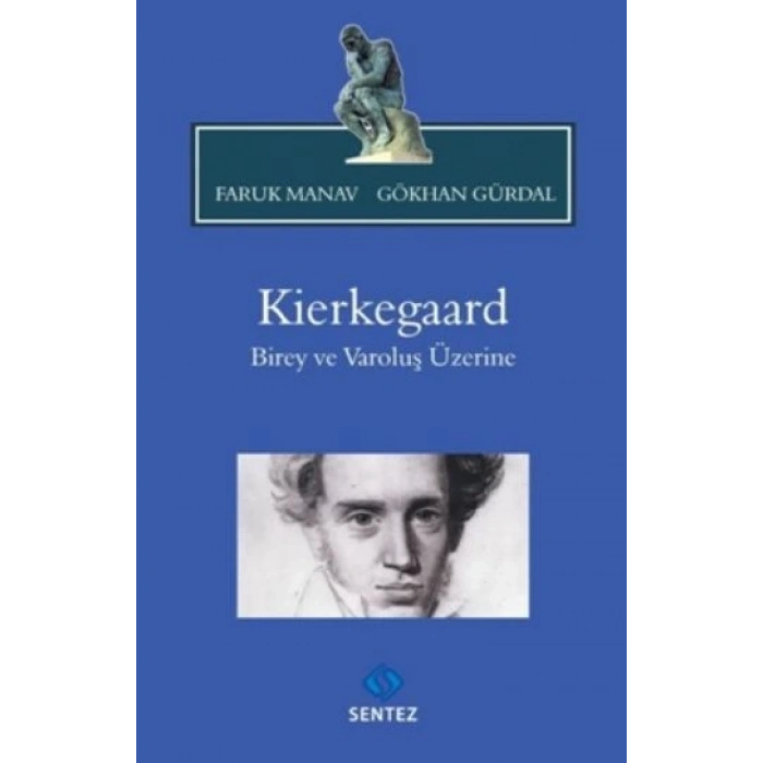 Kierkegaard Birey Ve Varoluş Üzerine